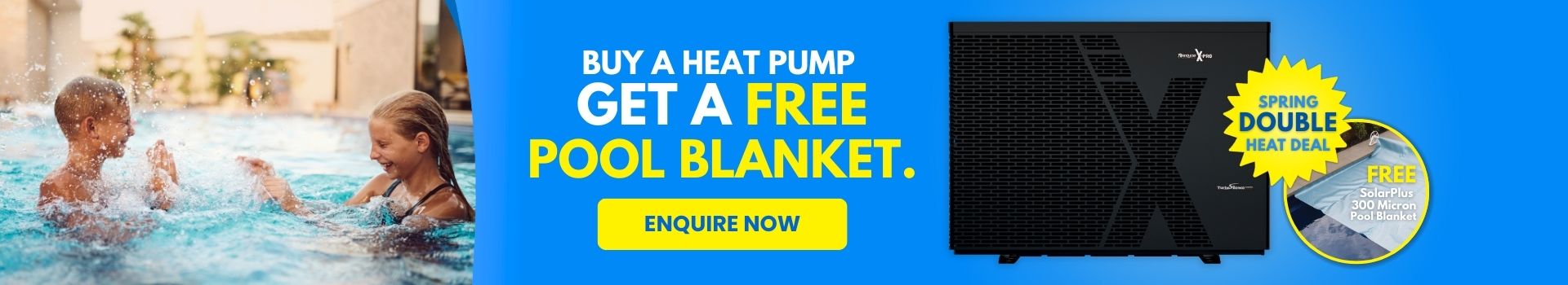 Heat pump promotion – free pool blanket with heat pump purchase